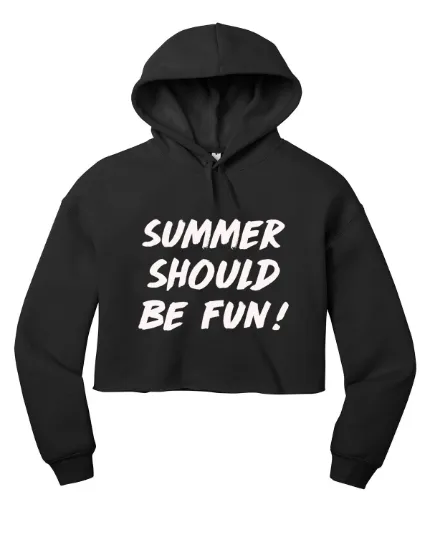 Summer Should Be Fun - Summer House Cropped Hoodie